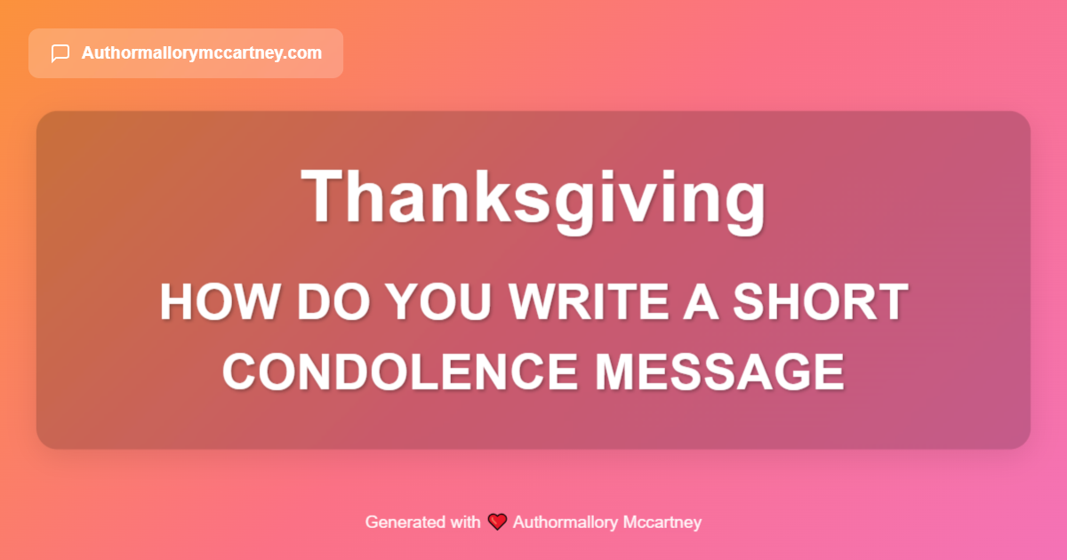 how do you write a short condolence message