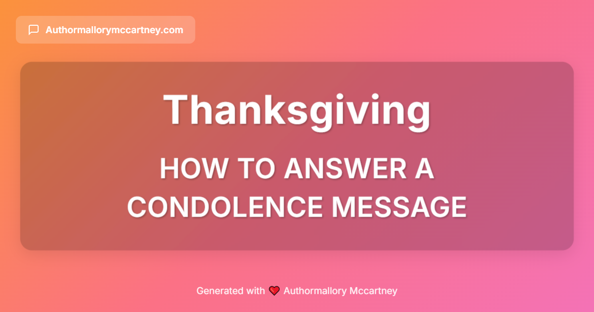 how to answer a condolence message