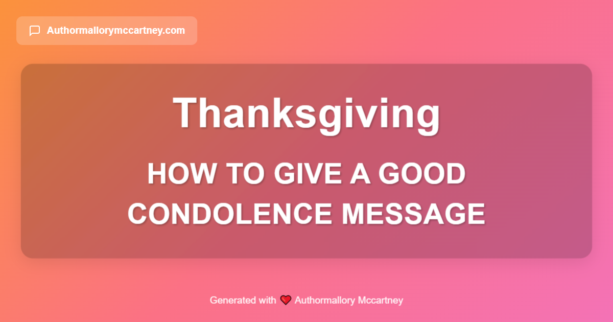 how to give a good condolence message