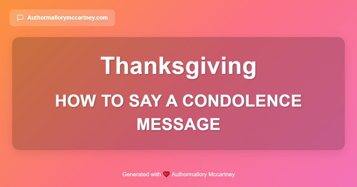 how to say a condolence message