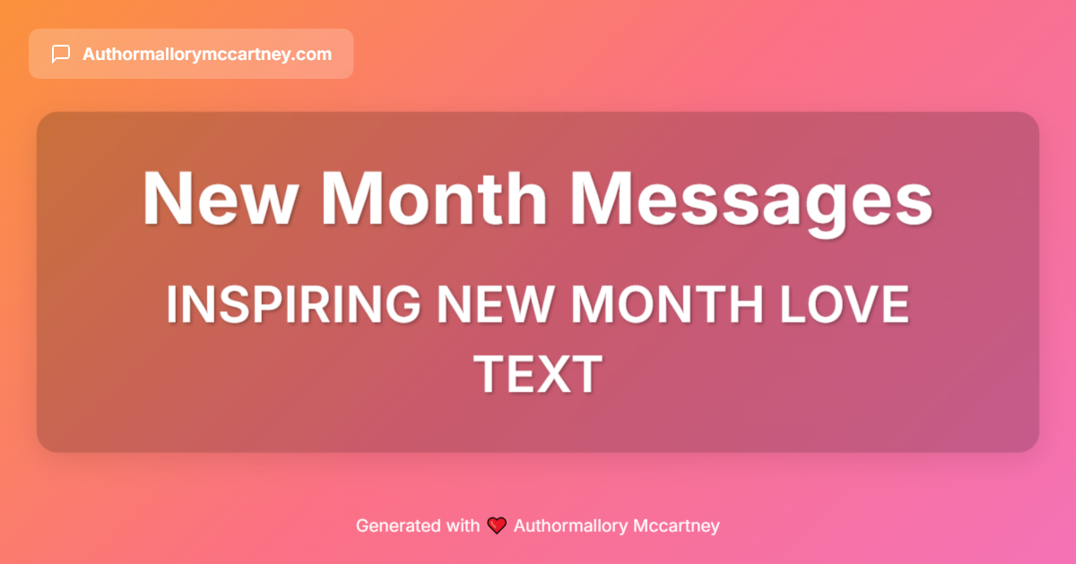 inspiring new month love text