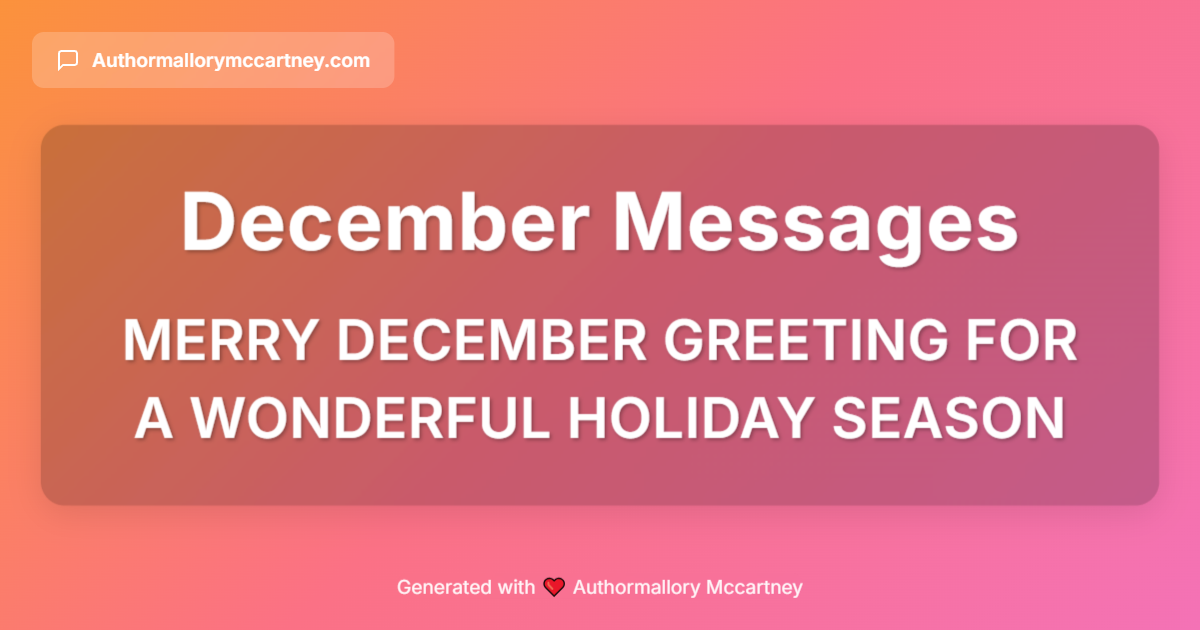 merry december greeting for a wonderful holiday season