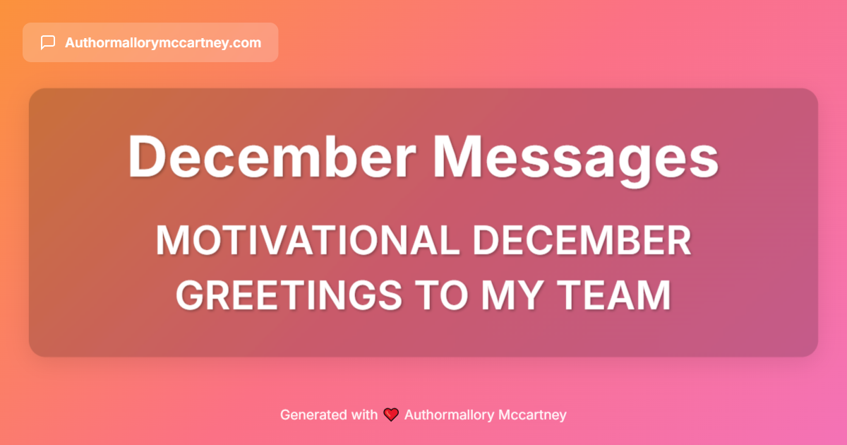 motivational december greetings to my team