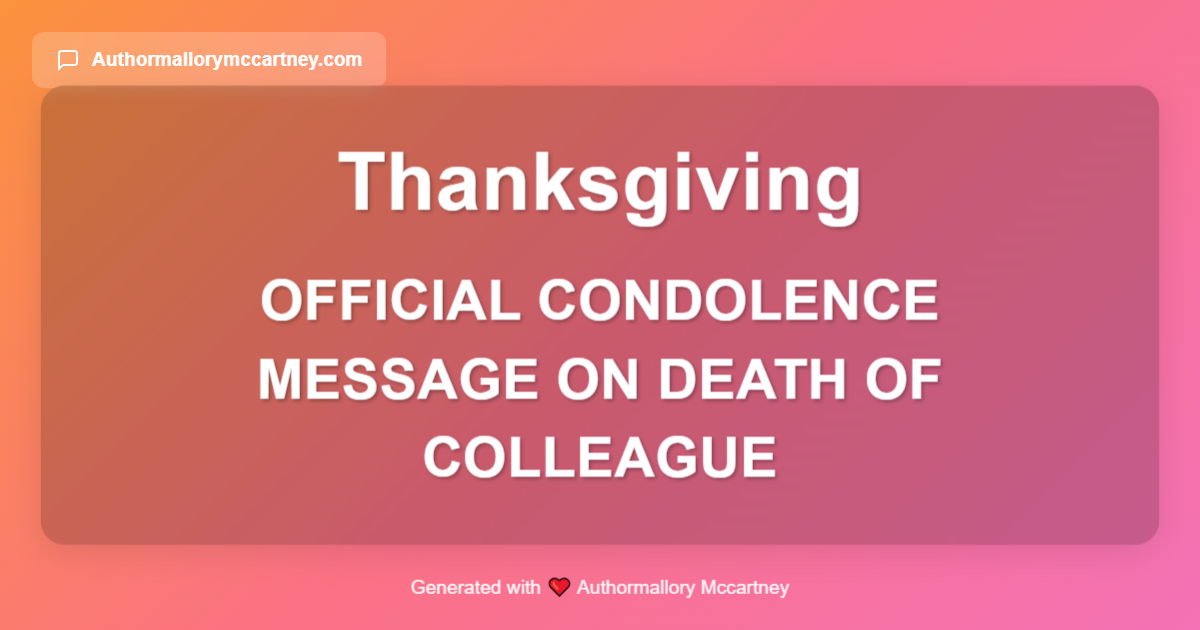 official condolence message on death of colleague