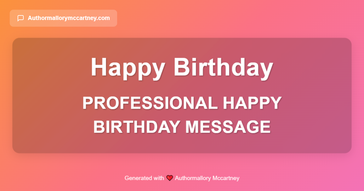 professional happy birthday message