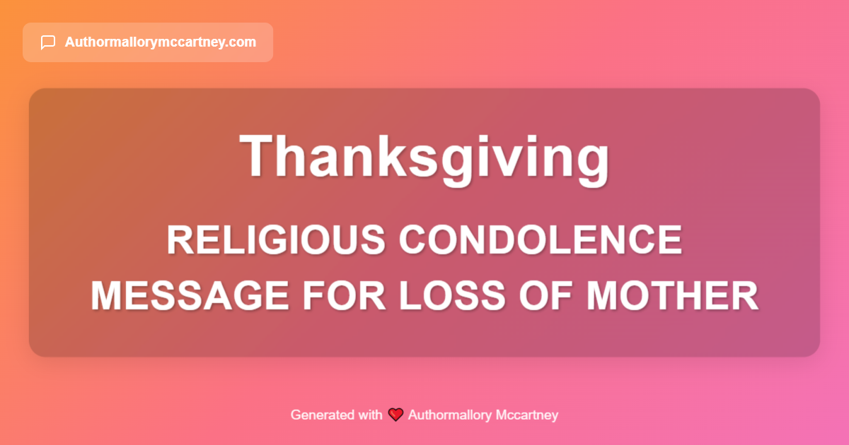 religious condolence message for loss of mother