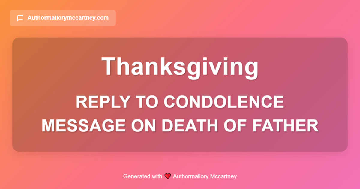 reply to condolence message on death of father