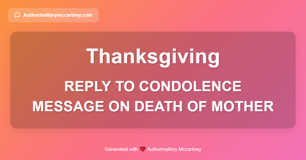 reply to condolence message on death of mother