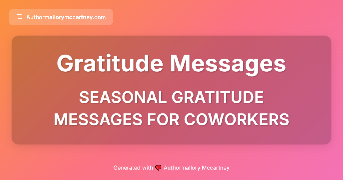 seasonal gratitude messages for coworkers