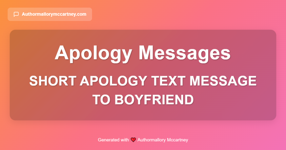 short apology text message to boyfriend