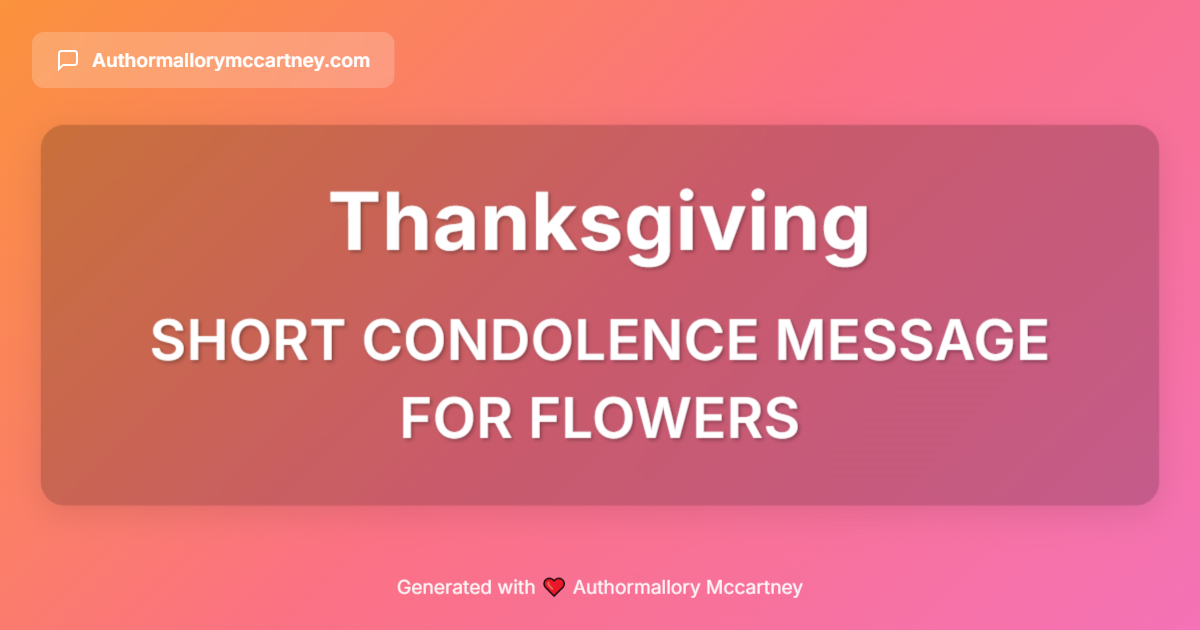 short condolence message for flowers