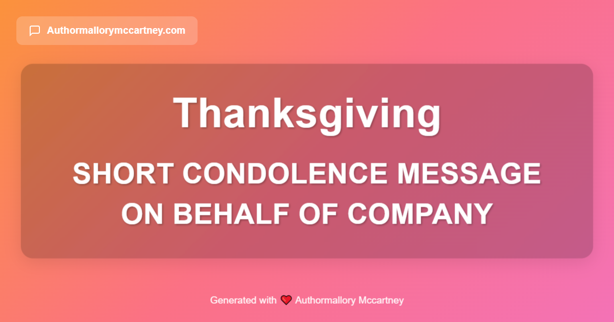 short condolence message on behalf of company