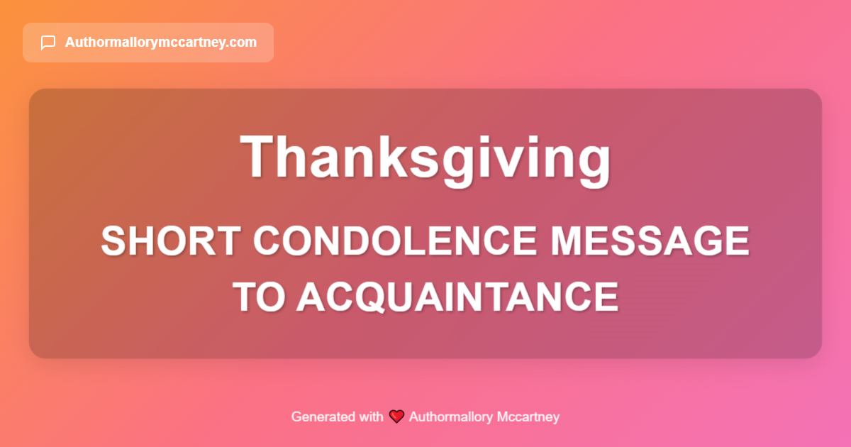 short condolence message to acquaintance