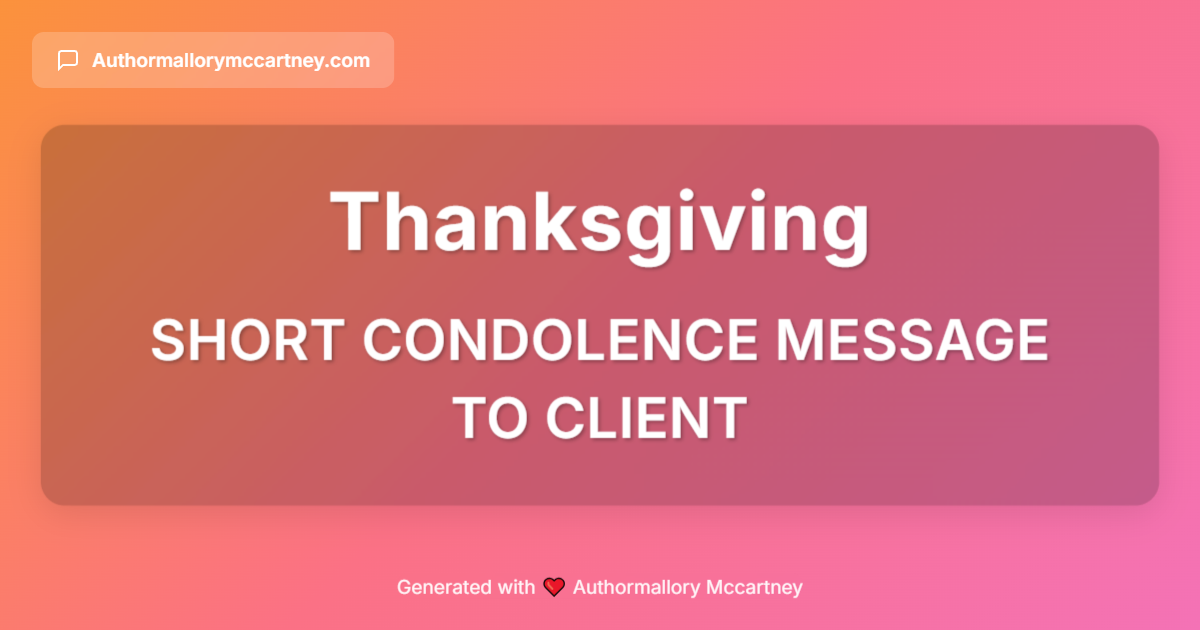 short condolence message to client