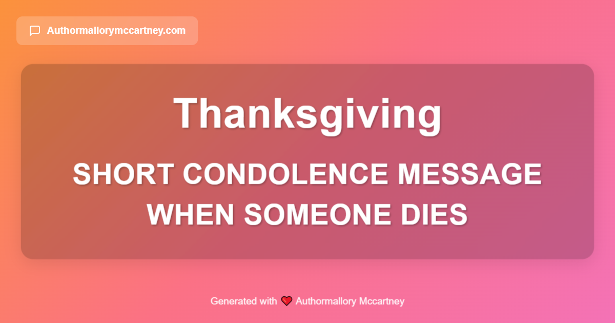 short condolence message when someone dies