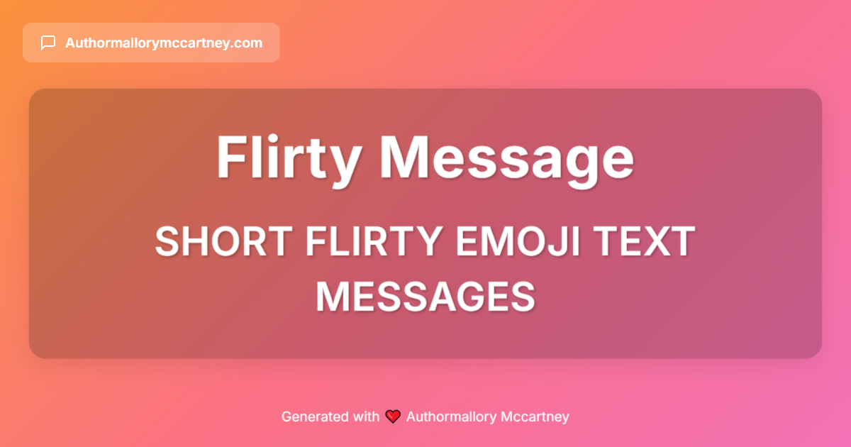 short flirty emoji text messages