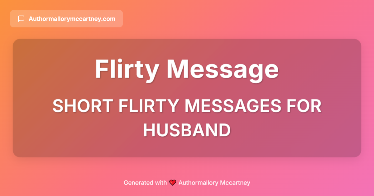 short flirty messages for husband