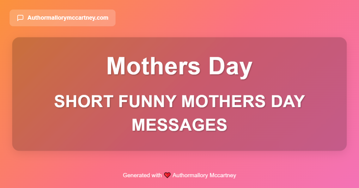 short funny mothers day messages