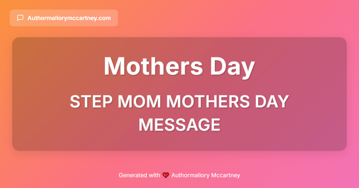 step mom mothers day message