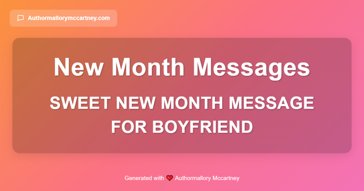 sweet new month message for boyfriend