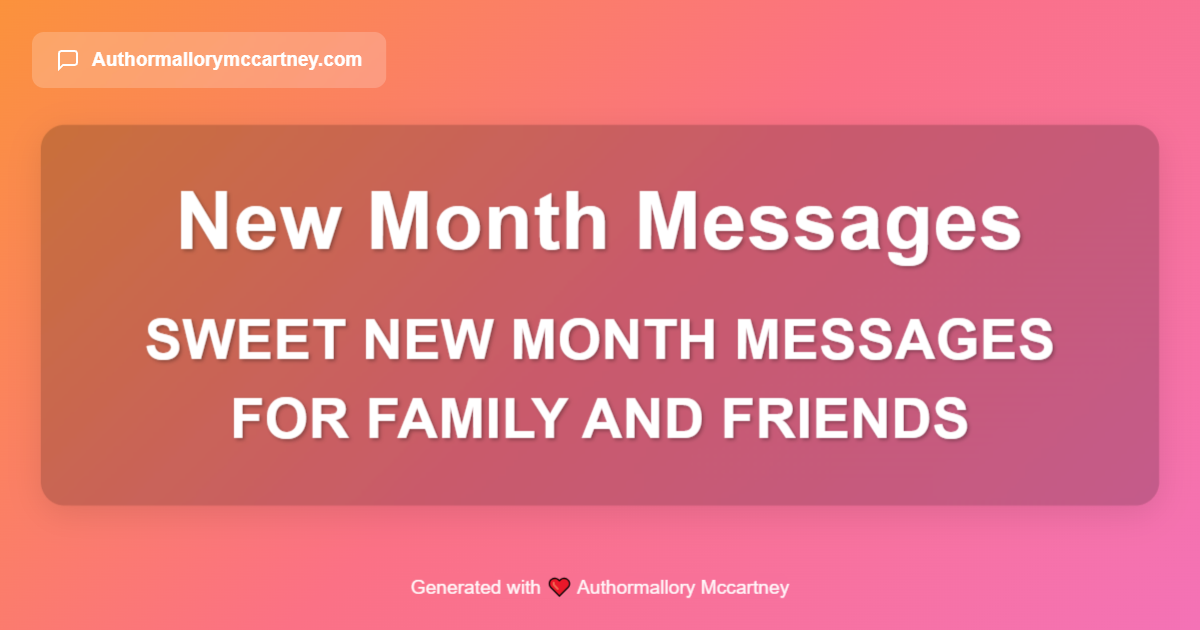 sweet new month messages for family and friends