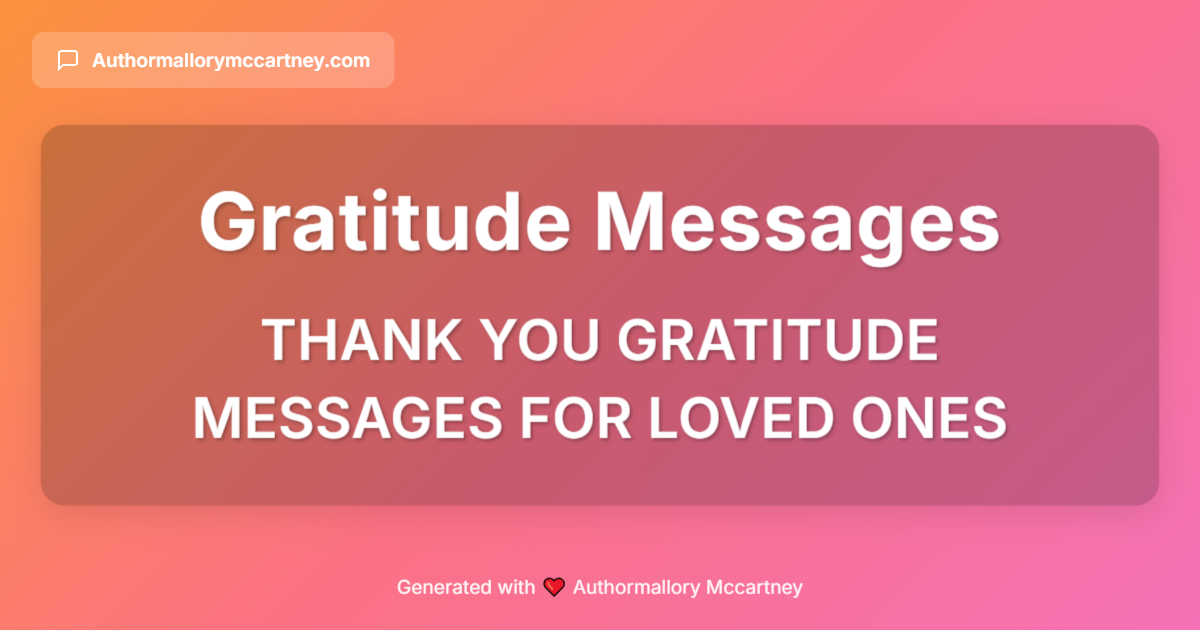 thank you gratitude messages for loved ones