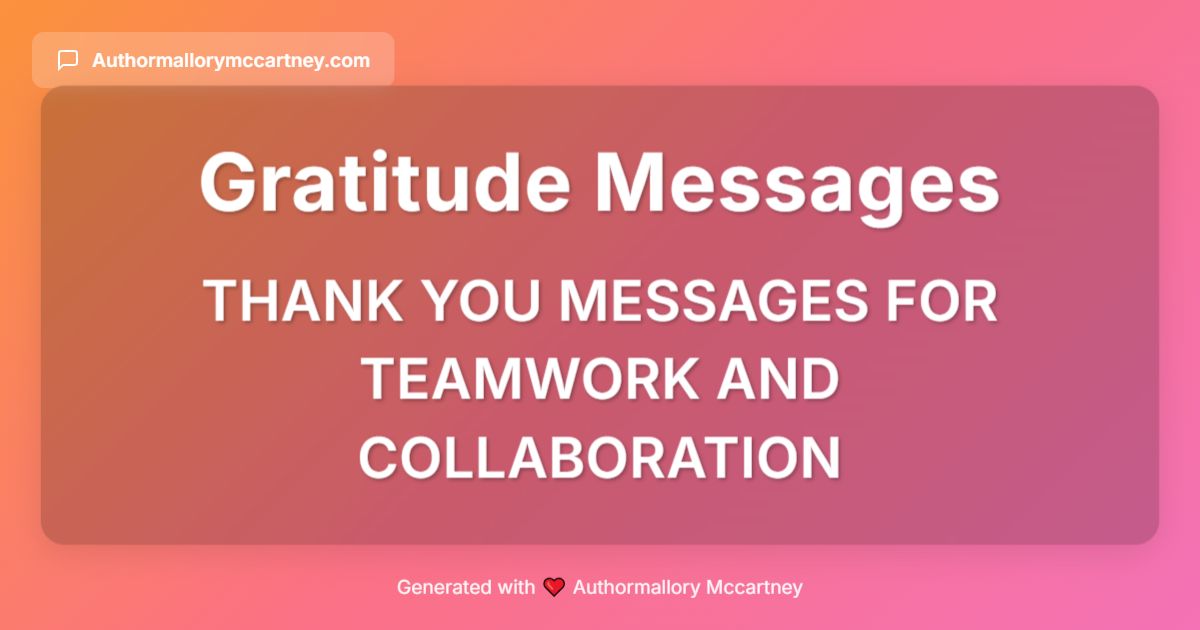 thank you messages for teamwork and collaboration