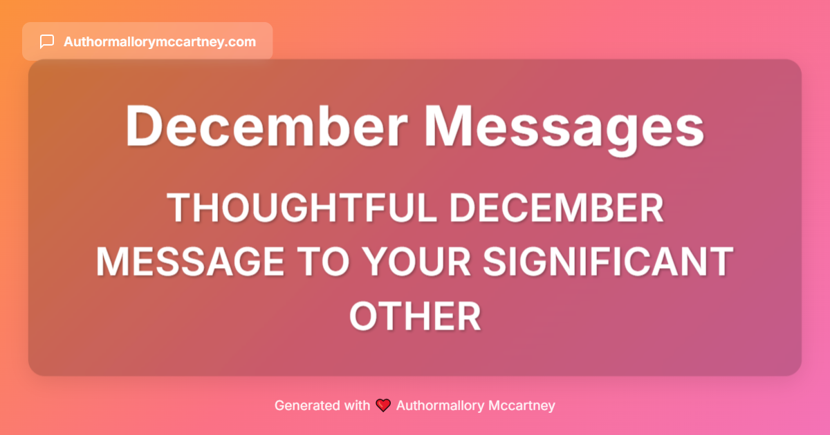 thoughtful december message to your significant other