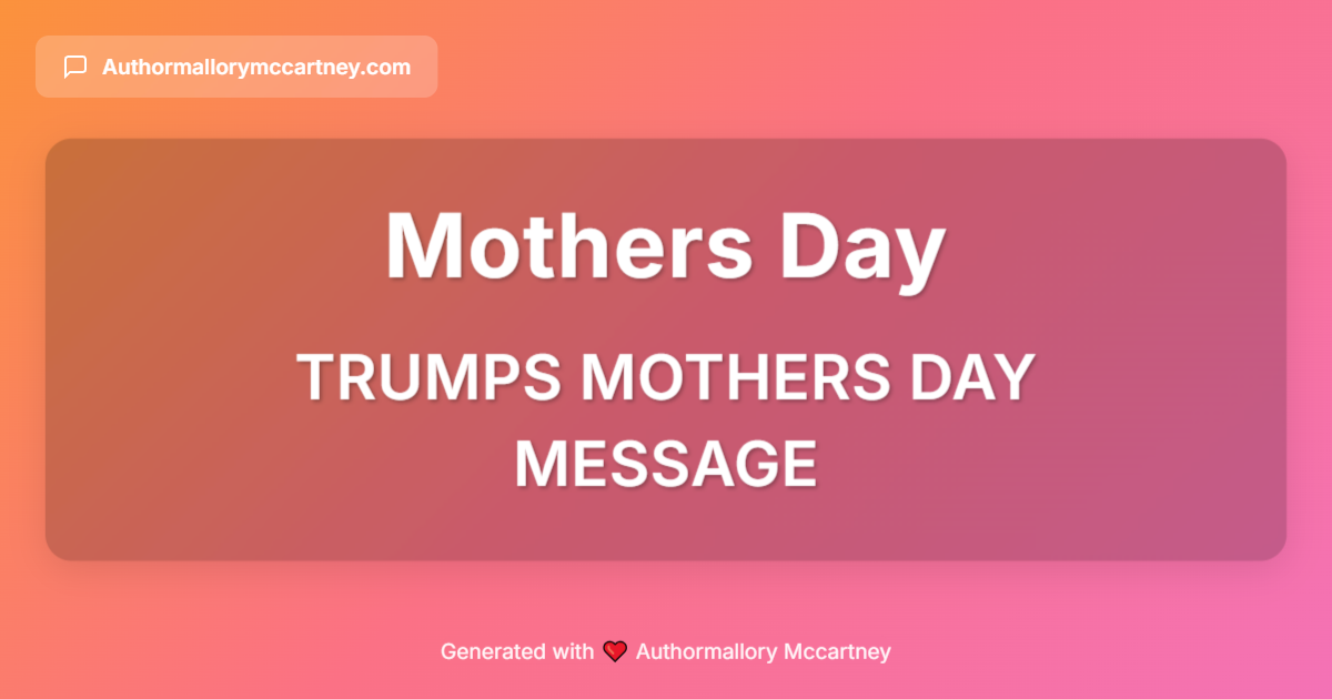 trumps mothers day message