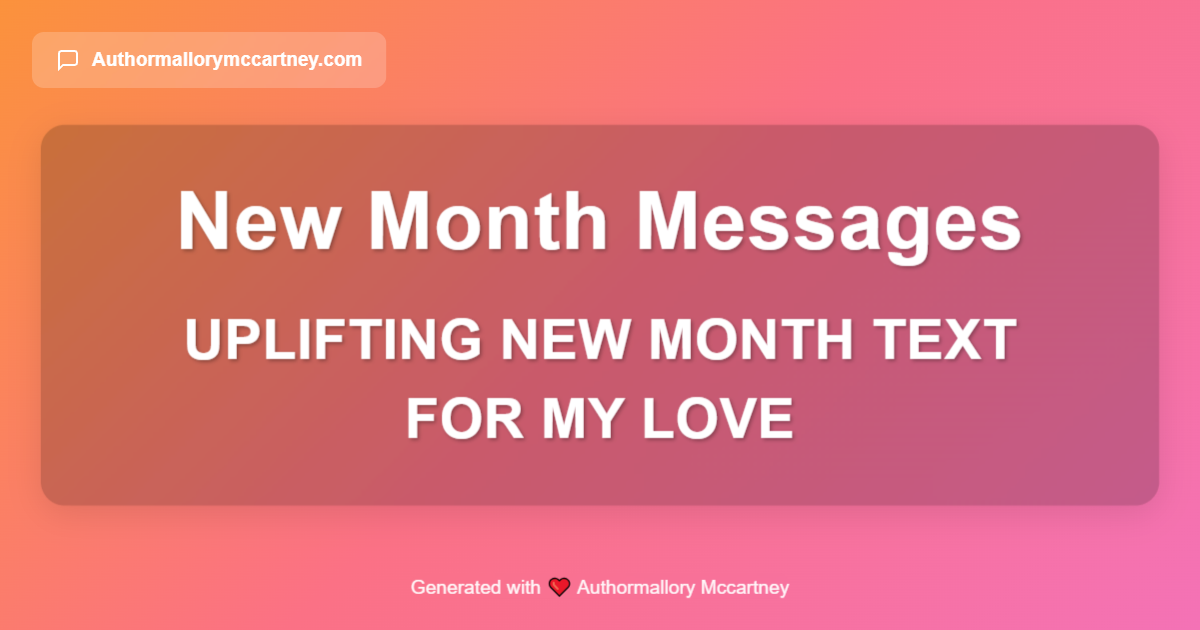 uplifting new month text for my love