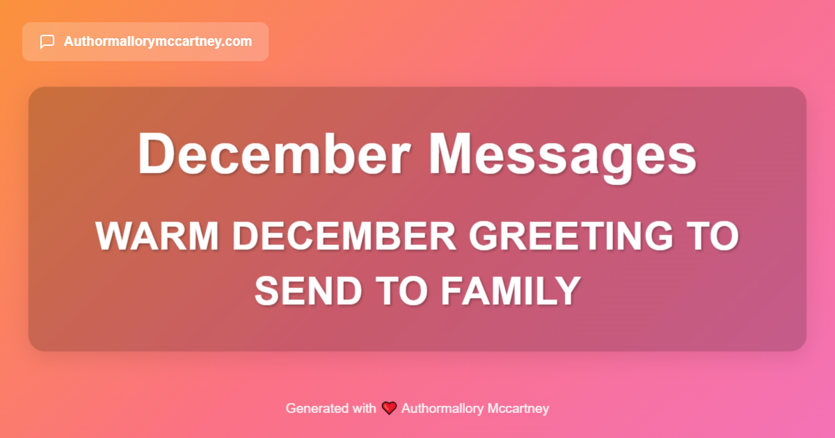 warm december greeting to send to family