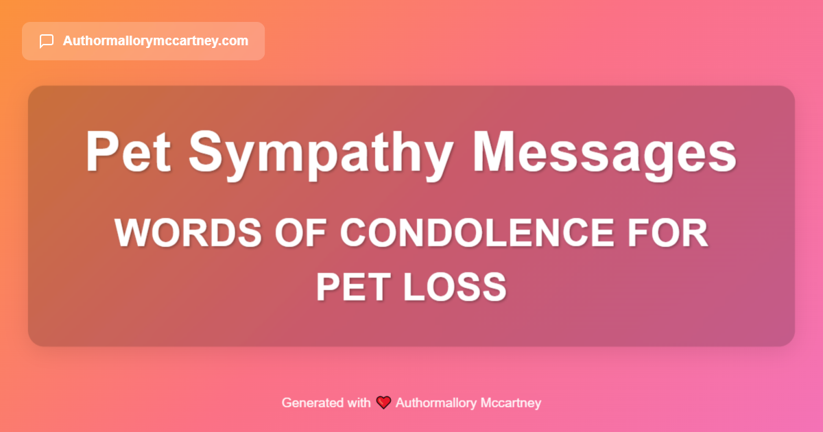 words of condolence for pet loss